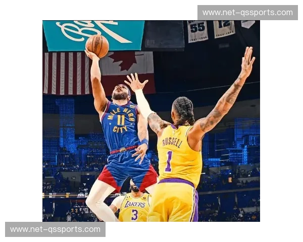 巅峰对决的艺术：重温湖人vs掘金西决G1，那场改变格局的史诗博弈